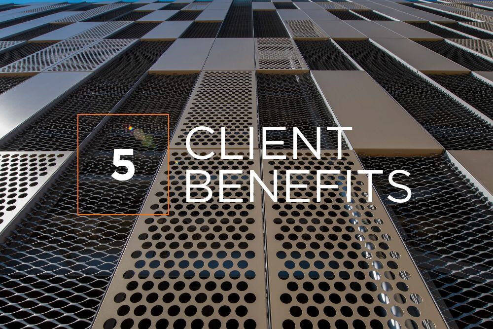 5 client benefits
